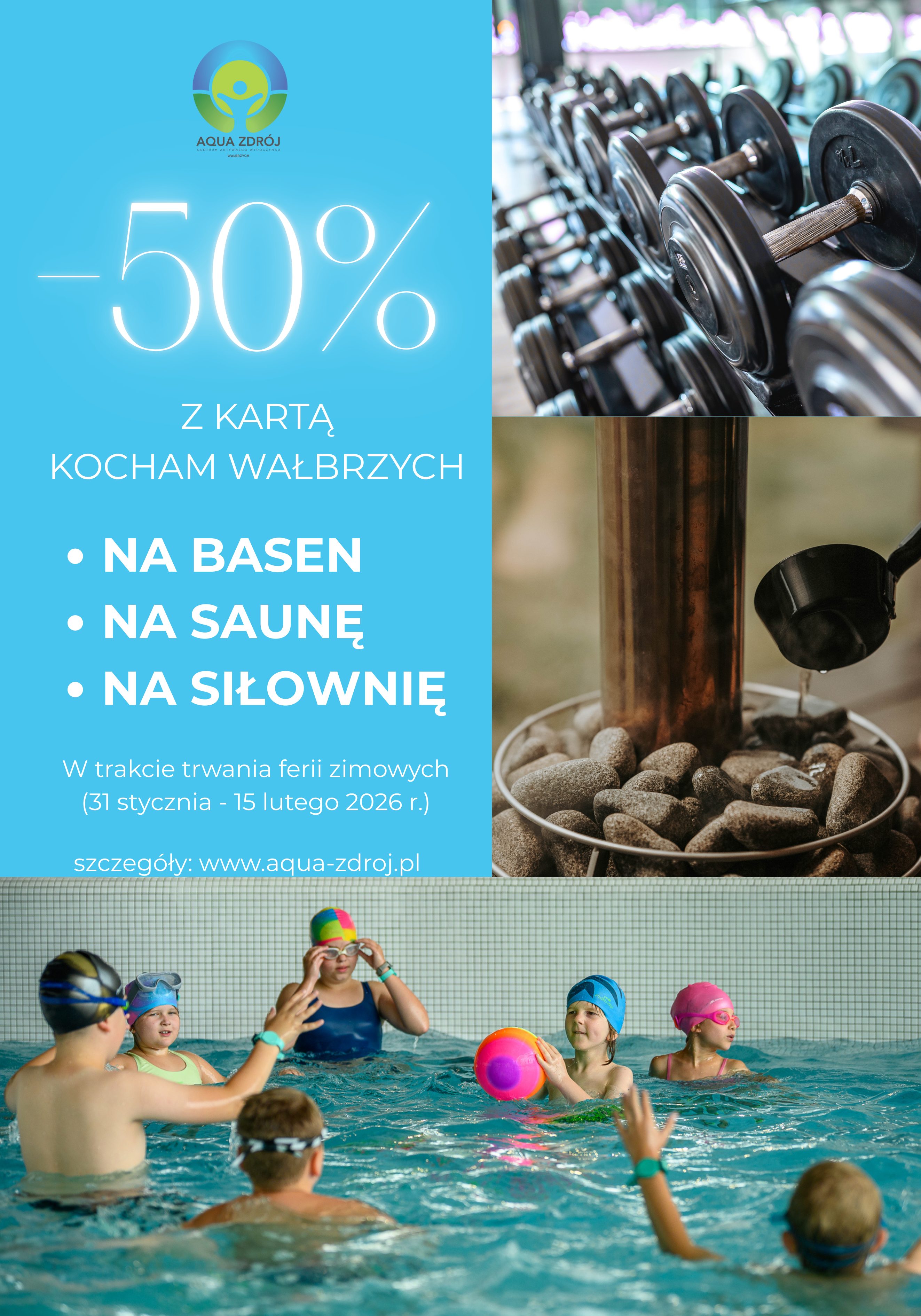 Ferie zimowe –50% z kartą „Kocham Wałbrzych” w AQUA ZDRÓJ