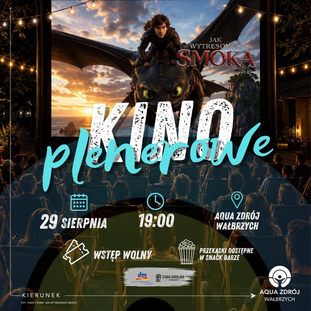 Kino Plenerowe w Aqua Zdroju. Zapraszamy na film „Jak wytresować smoka”!
