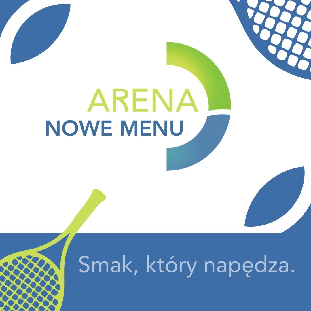 Nowe menu w Restauracji Arena – smak, który napędza