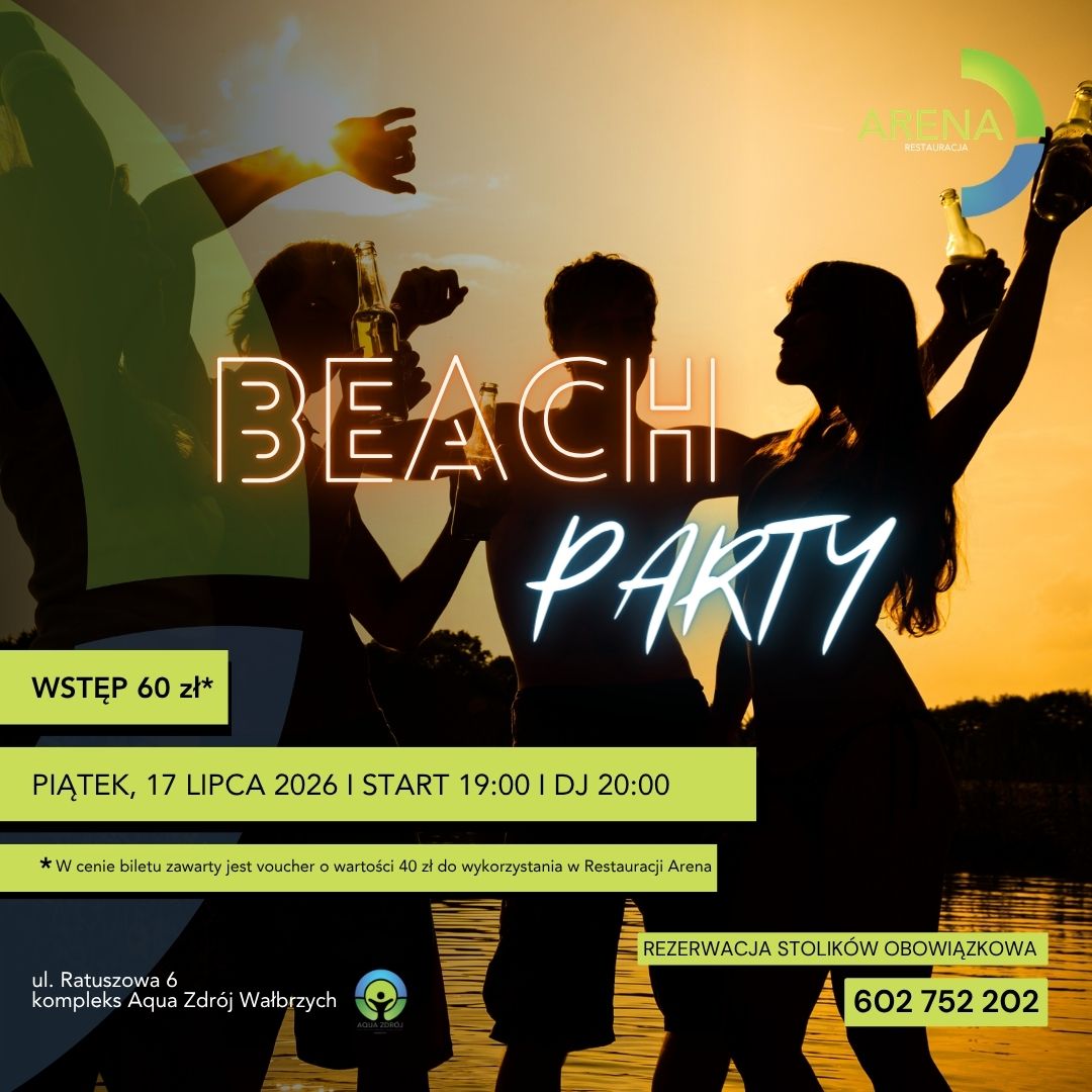 ☀️ BEACH PARTY w Restauracji Arena! 