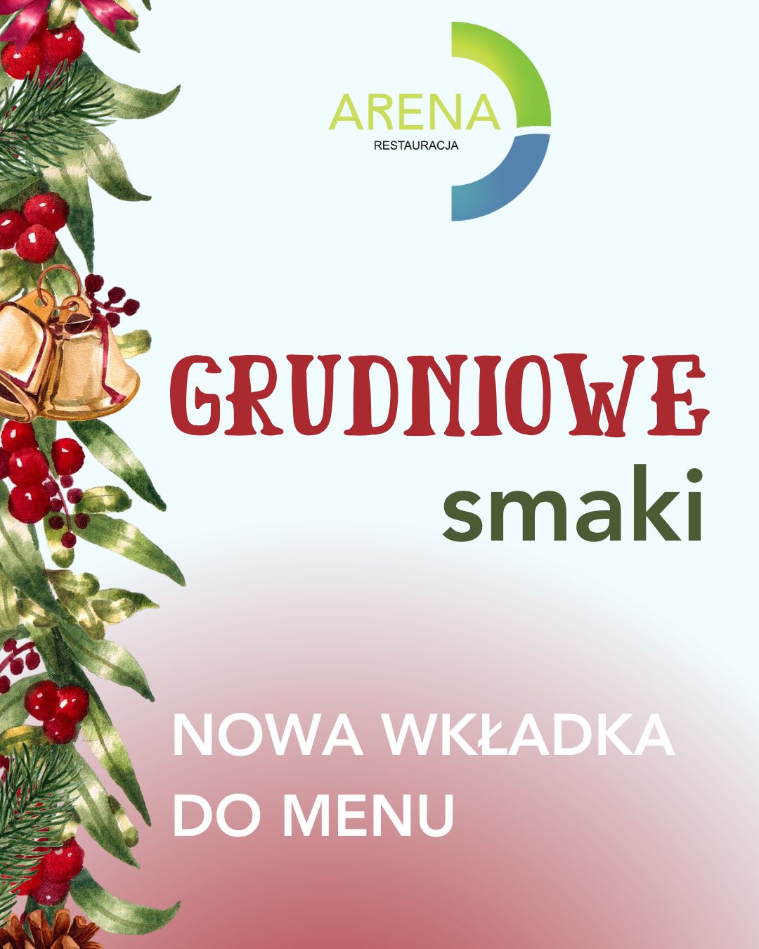 Grudniowe smaki w Restauracji Arena