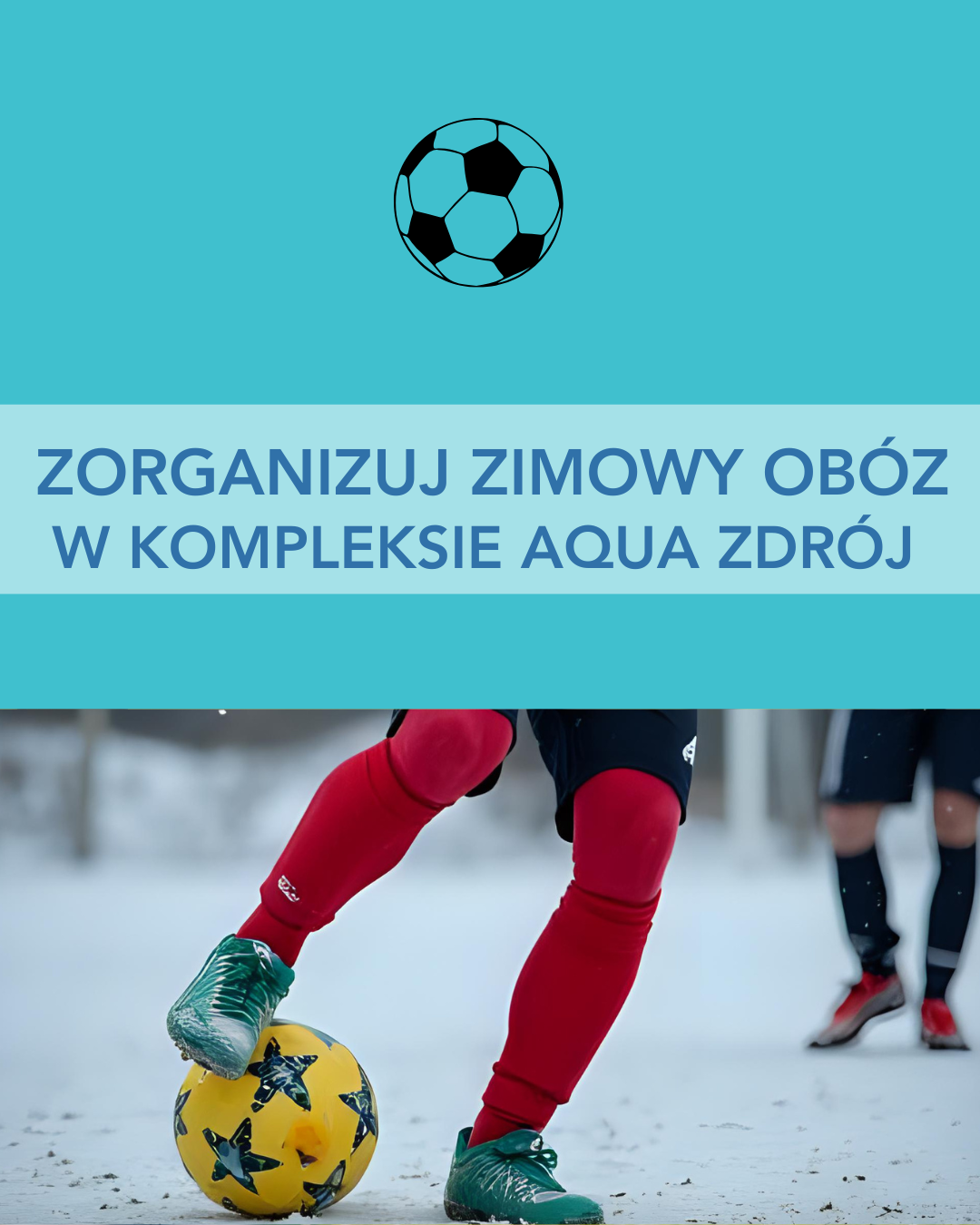 Zorganizuj obóz w Aqua Zdroju!